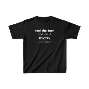 Feel The Fear Kids Heavy Cotton™ Tee | Acton Academy Tshirt