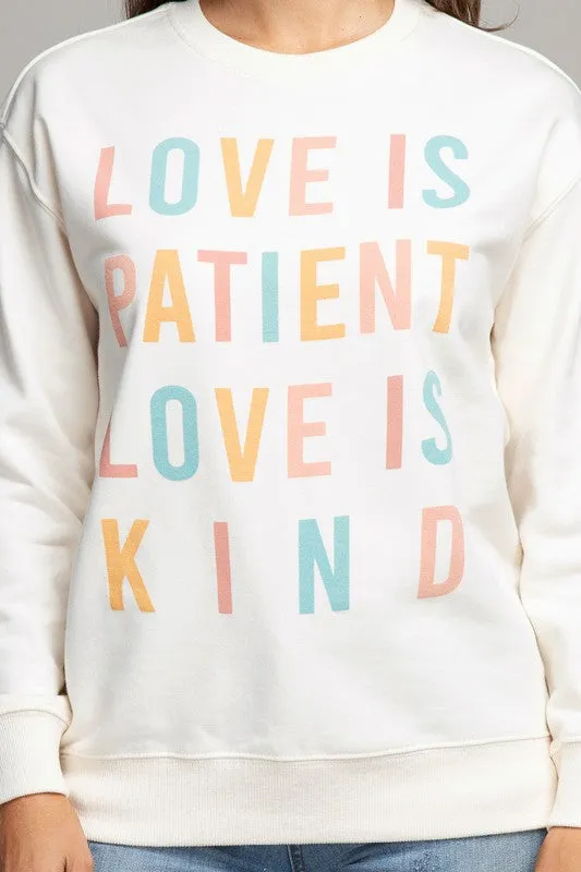 Love Is Patient Love Is Kind Sweatshirt